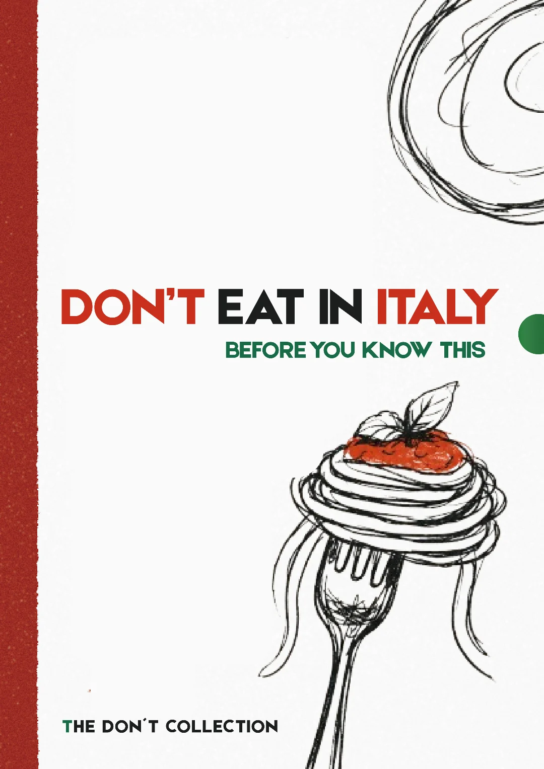 Don't Eat in Italy — Before You Know This